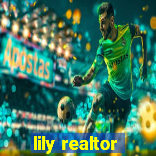 lily realtor